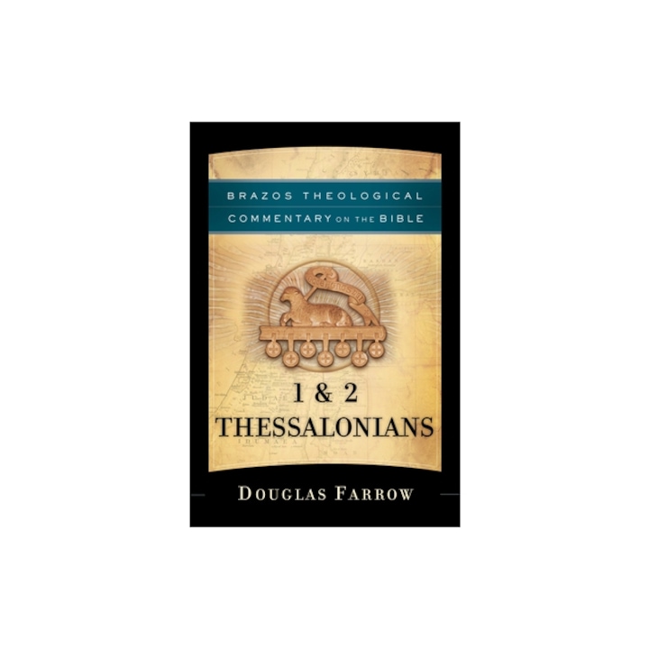 1 & 2 Thessalonians, Douglas Farrow