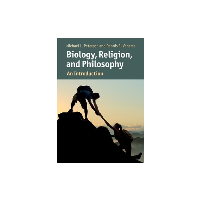 Biology, Religion, and Philosophy An Introduction, Michael Peterson eMAG.ro