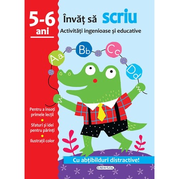 Activitati ingenioase si educative - Scriu 5 - 6ani Activitati ingenioase si educative - Scriu 5 - 6ani