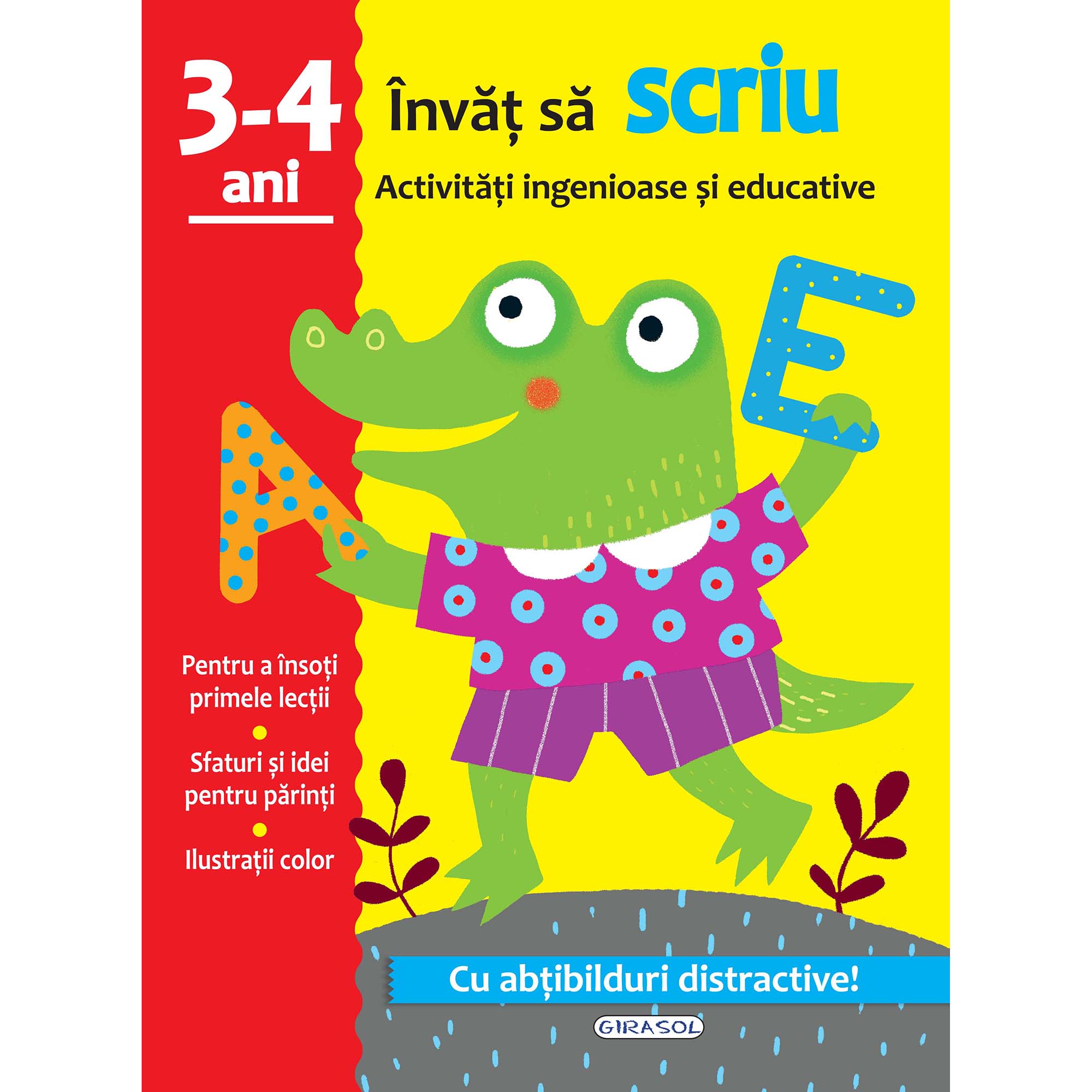 Activitati ingenioase si educative - Scriu 3 - 4ani