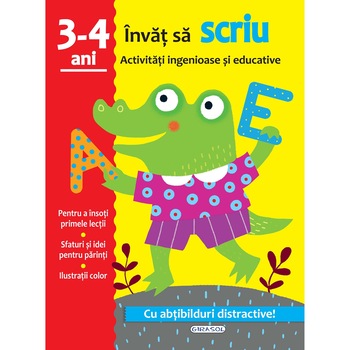 Activitati ingenioase si educative - Scriu 3 - 4ani Activitati ingenioase si educative - Scriu 3 - 4ani