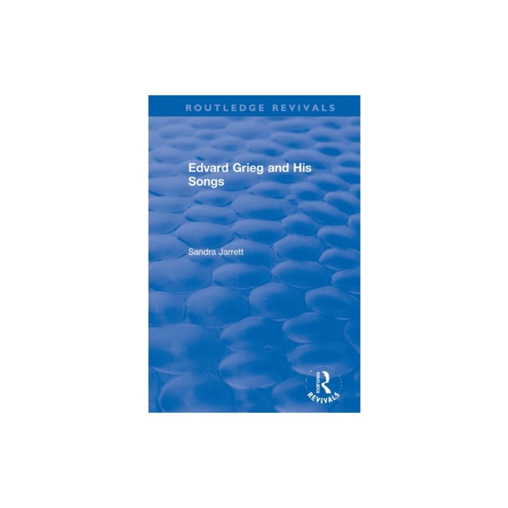 Edvard Grieg and His Songs, Sandra Jarrett