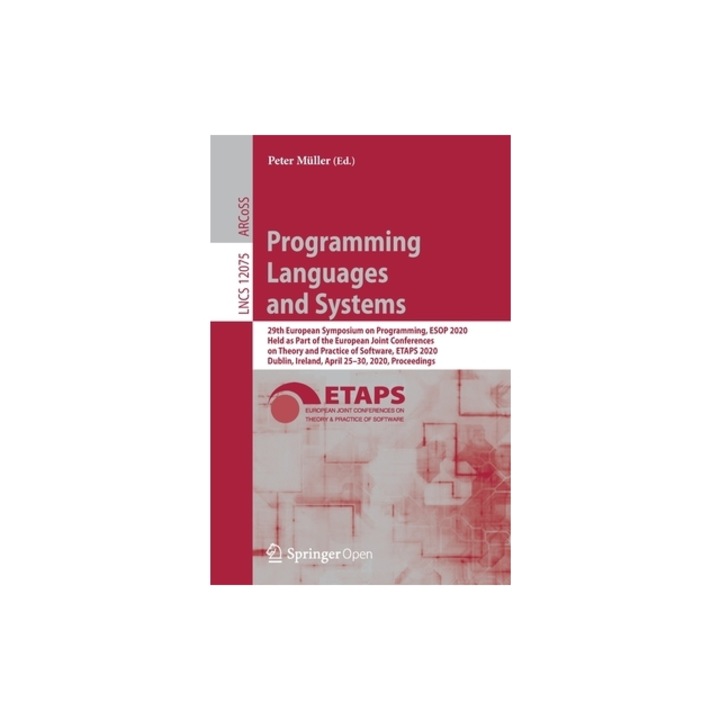 Programming Languages and Systems 29th European Symposium on Programming, ESOP 2020, Held as Part of the European Joint Conferences on Theory and Pra, M