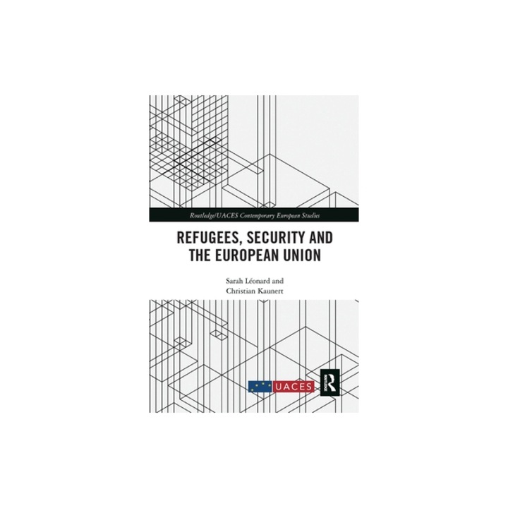 Refugees, Security and the European Union, L