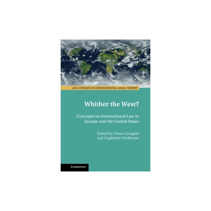 Concepts of International Law in Europe and the United States, Chiara Giorgetti