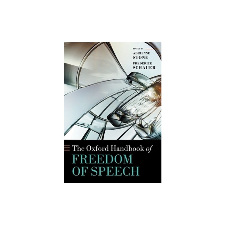 The Oxford Handbook of Freedom of Speech, Adrienne Stone