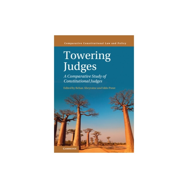Towering Judges A Comparative Study of Constitutional Judges, Rehan Abeyratne