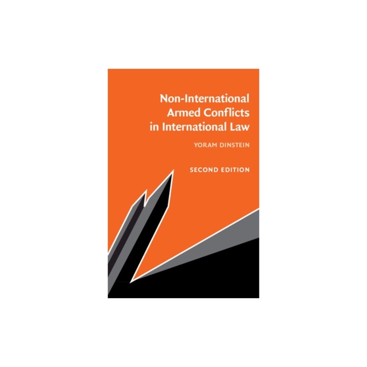 Non-International Armed Conflicts in International Law, Yoram Dinstein