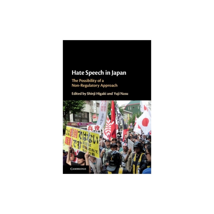 Hate Speech in Japan The Possibility of a Non-Regulatory Approach, Shinji Higaki