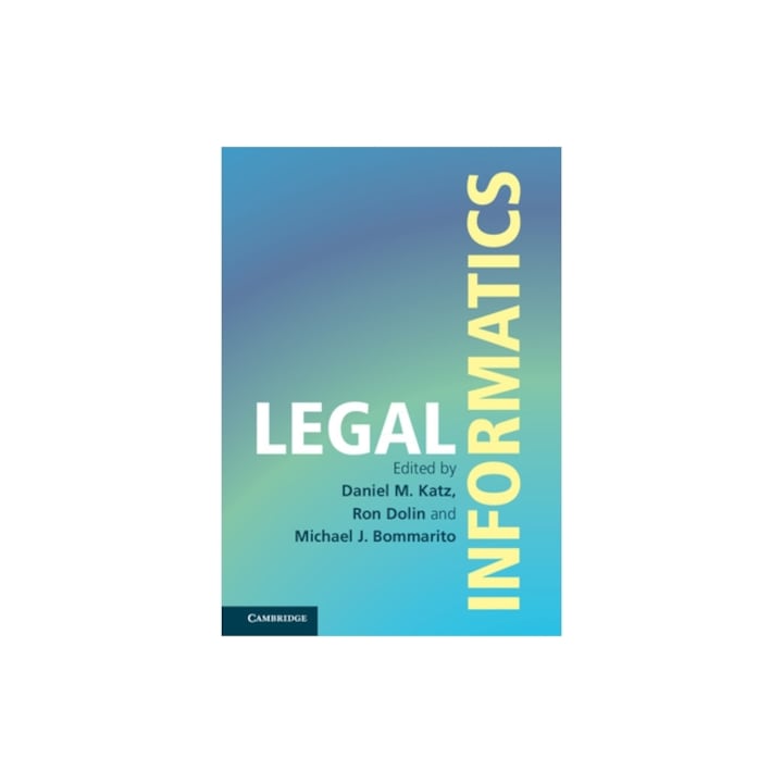 Legal Informatics, Daniel Martin Katz