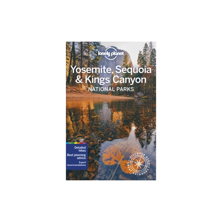 Lonely Planet Yosemite, Sequoia & Kings Canyon National Parks, Lonely Planet