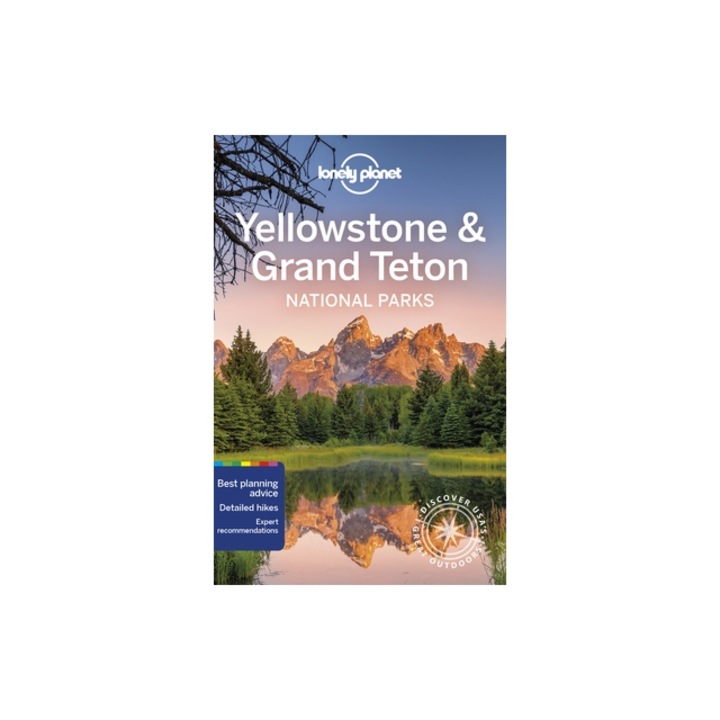 Lonely Planet Yellowstone & Grand Teton National Parks, Lonely Planet