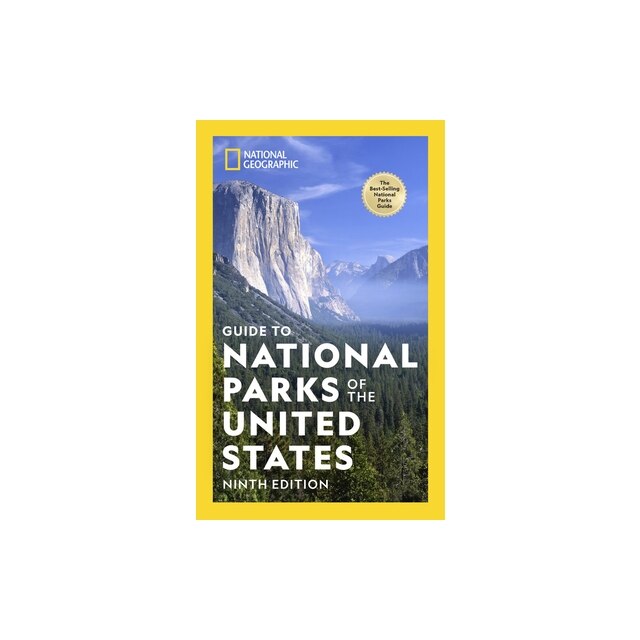 National Geographic Guide to National Parks of the United States