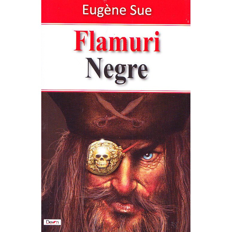 Flamuri negre - Eugene Sue