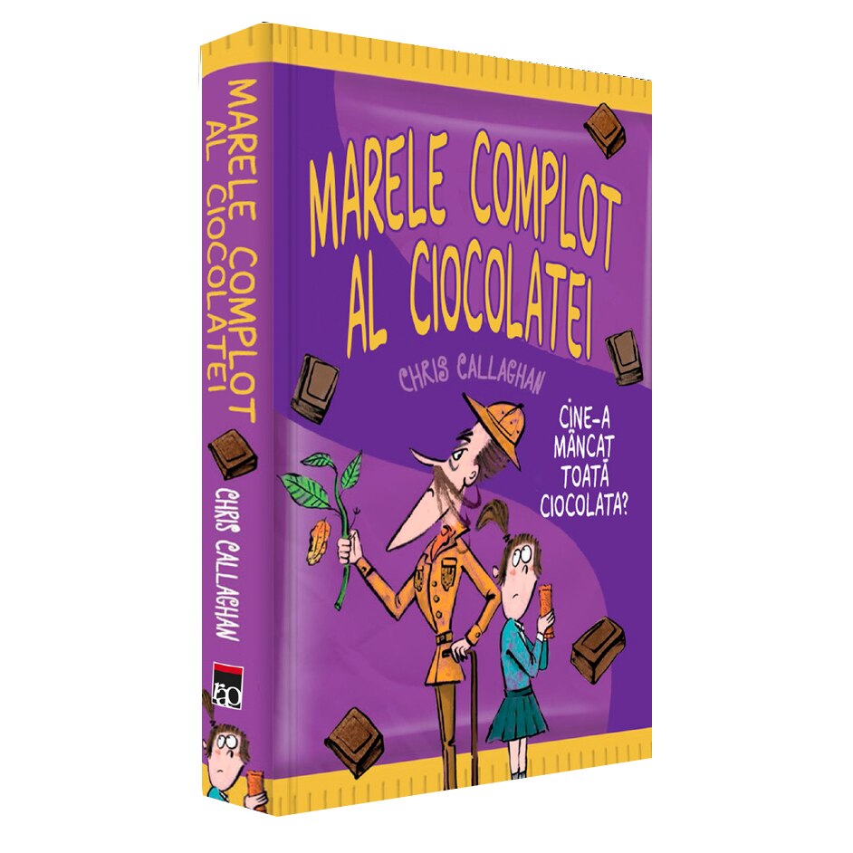 Marele complot al ciocolatei - Chris Callaghan