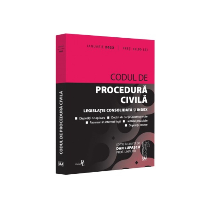 Codul de procedura civila: ianuarie 2023, Dan Lupascu
