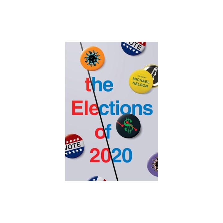 The Elections of 2020, Michael Nelson