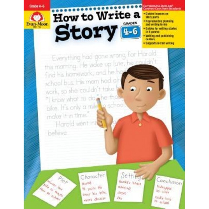 How to Write a Story, Grades 4-6, Jo Ellen Moore