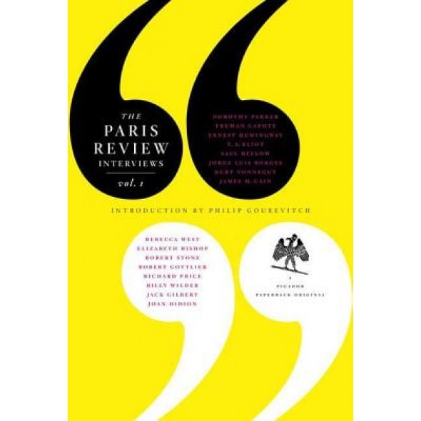 The Paris Review Interview: Volume 1,