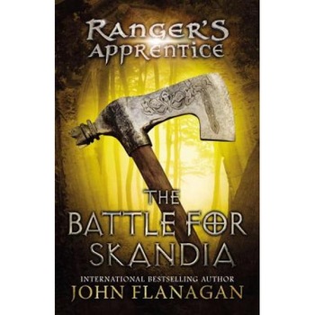 The Battle for Skandia, John Flanagan The Battle for Skandia, John Flanagan