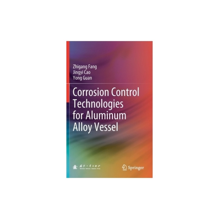 Corrosion Control Technologies for Aluminum Alloy Vessel, Zhigang Fang