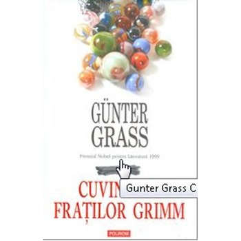 Cuvintele Fratilor Grimm - Gunter Grass Cuvintele Fratilor Grimm - Gunter Grass
