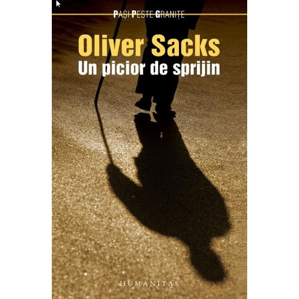 Un picior de sprijin - Oliver Sacks