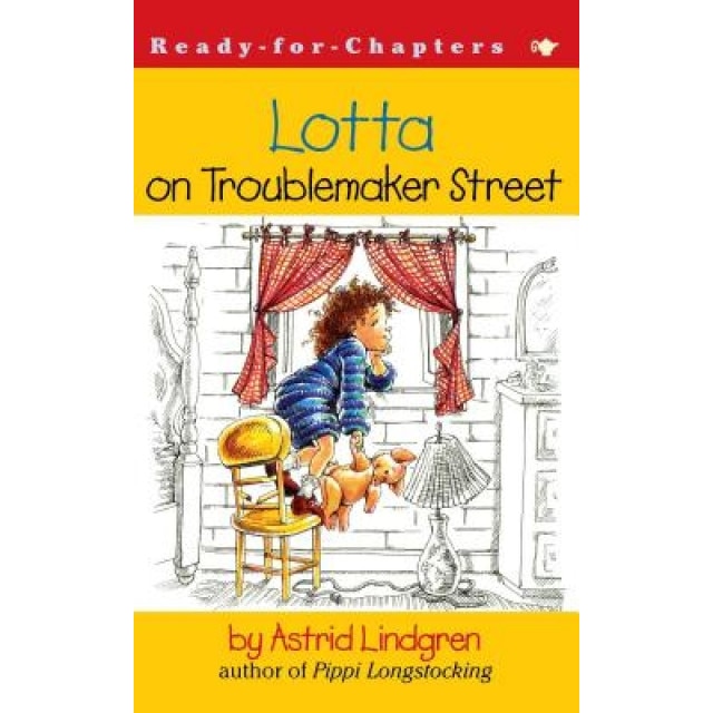Lotta on Troublemaker Street, Astrid Lindgren