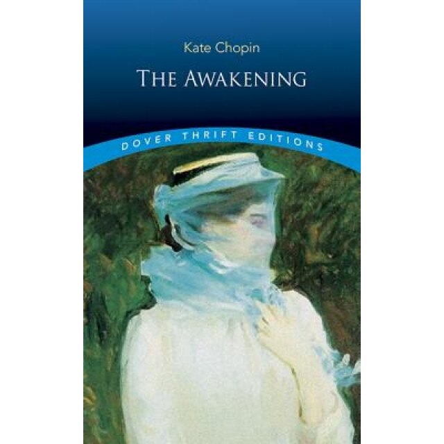 The Awakening, Kate Chopin