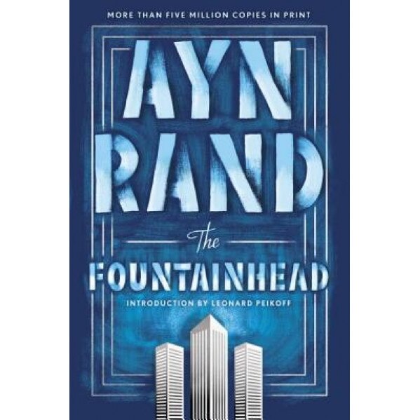 The Fountainhead, Ayn Rand