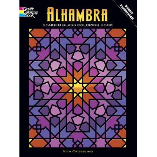 Alhambra Stained Glass Coloring Book, Nick Crossling