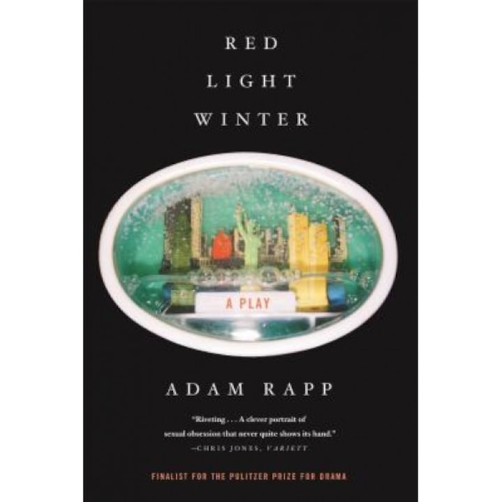 Red Light Winter: A Play, Adam Rapp
