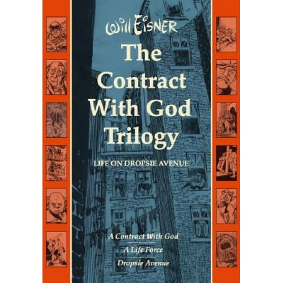 The Contract with God Trilogy: Life on Dropsie Avenue, Will Eisner