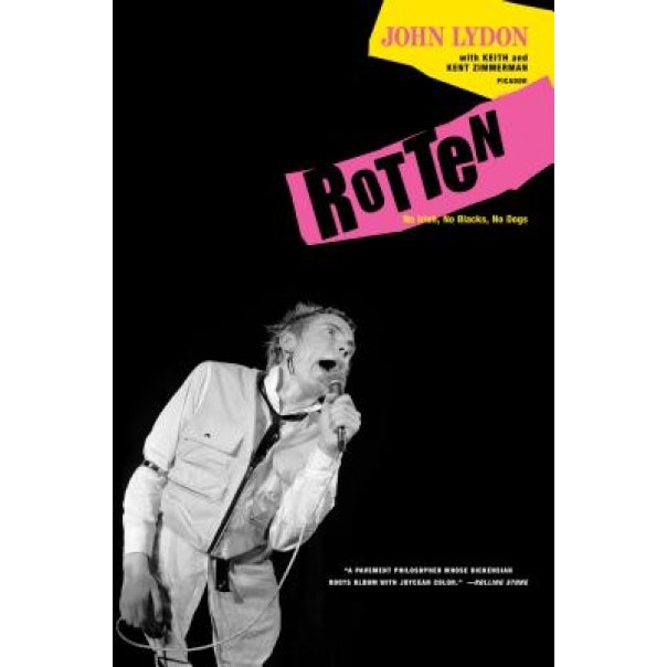 Rotten: No Irish, No Blacks, No Dogs, John Lydon