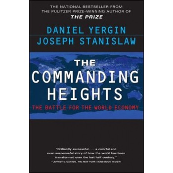 The Commanding Heights - Daniel Yergin, Joseph Stanislaw The Commanding Heights - Daniel Yergin, Joseph Stanislaw