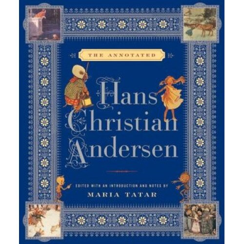 The Annotated Hans Christian Andersen, Hans Christian Andersen