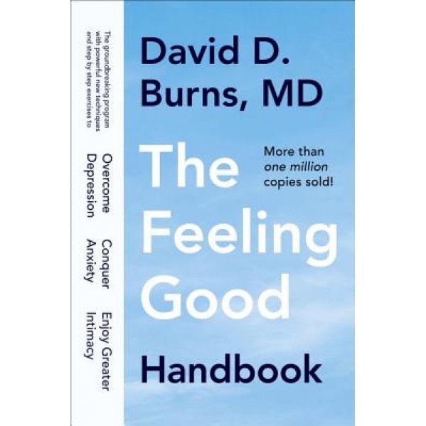 The Feeling Good Handbook - David D. Burns
