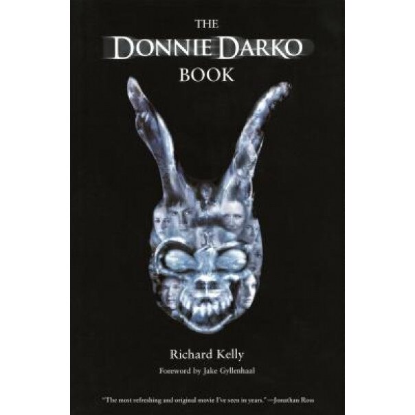 The Donnie Darko Book, Richard X. Kelly