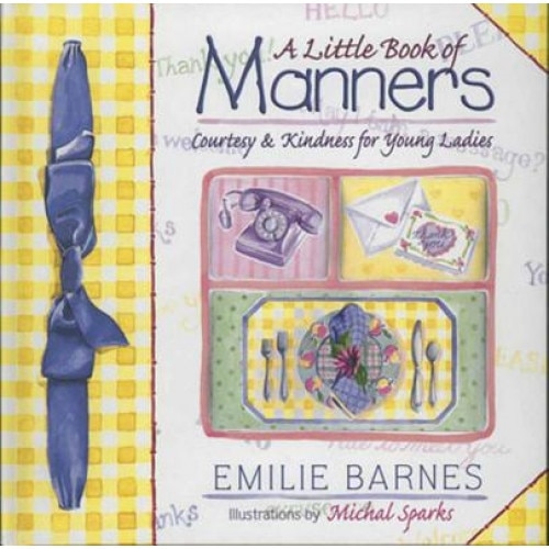 A Little Book of Manners, Emilie Barnes