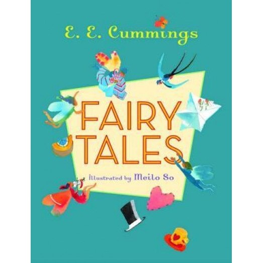 Fairy Tales, E. E. Cummings