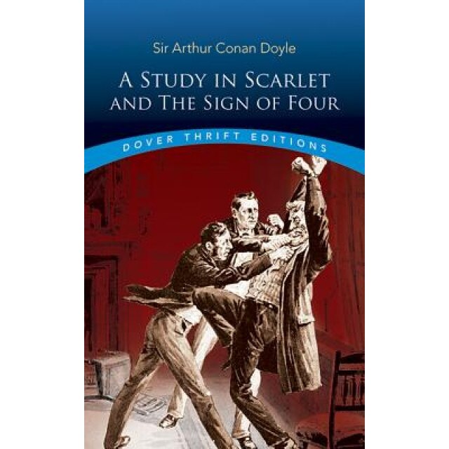 A Study in Scarlet and the Sign of Four, Arthur Conan Doyle