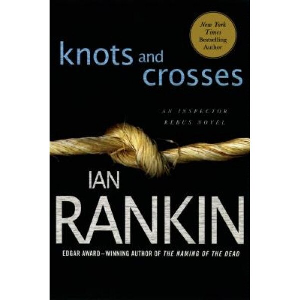Knots and Crosses, Ian Rankin