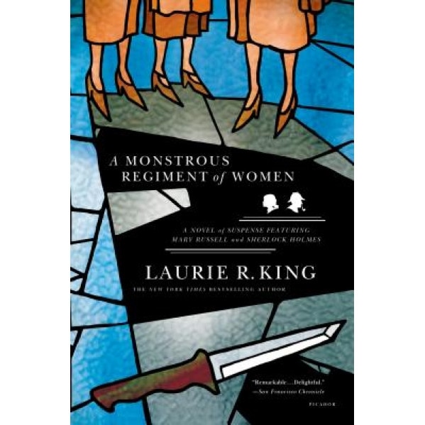 A Monstrous Regiment of Women, Laurie R. King