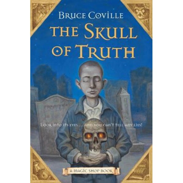 The Skull of Truth, Bruce Coville