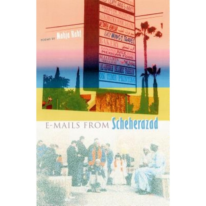 E-Mails from Scheherazad, Mohja Kahf