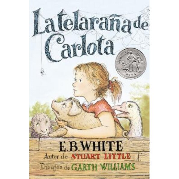 La Telarana de Carlota = Charlotte's Web, E. B. White