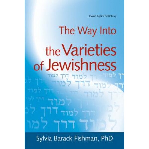 The Way Into the Varieties of Jewishness, Sylvia Barack Fishman