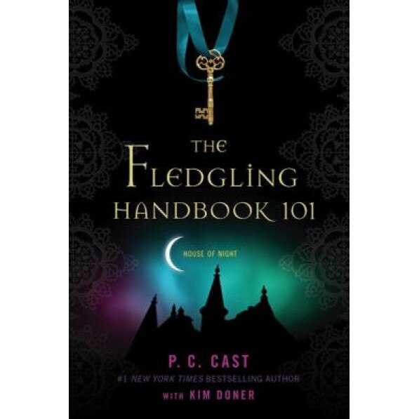 Fledgling Handbook 101, P.C. Cast, Kim Doner