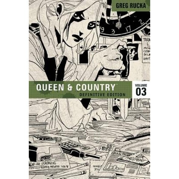 Queen & Country, Volume 3, Greg Rucka