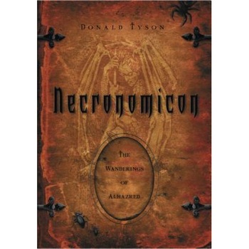 Necronomicon: The Wanderings of Alhazred - Donald Tyson Necronomicon: The Wanderings of Alhazred - Donald Tyson